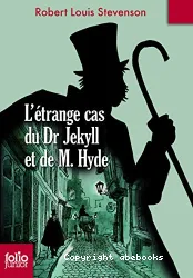 L'Etrange cas du Dr Jekyll et de M. Hyde