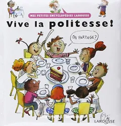 Vive la politesse !