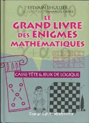 Le Grand livre des énigmes mathématiques