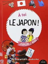 A toi le Japon !