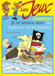 Jeux, les bateaux et les pirates