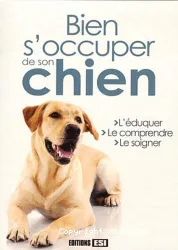 Bien s'occuper de son chien