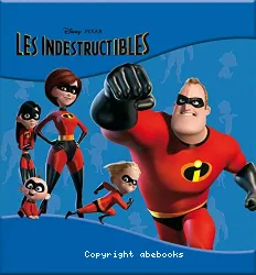 Les Indestructibles