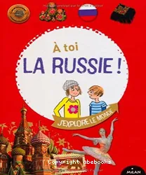 A toi la Russie !