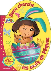 Dora cherche les oeufs de Pâques