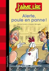 Alerte, poule en panne !