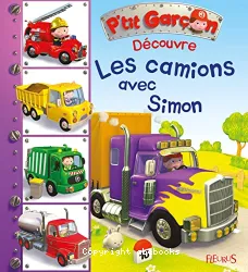 Découvre les camions avec Simon