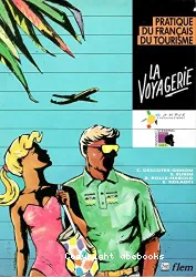 La Voyagerie, pratique du français du tourisme