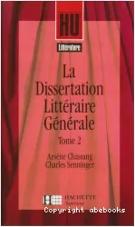 La Dissertation littéraire générale. II, Des écoles aux tendances