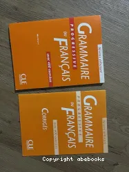 Grammaire progressive du français avec 400 exercices. Niveau débutant