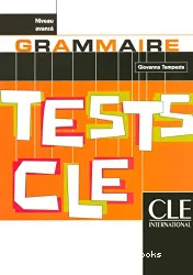 Tests CLE: Grammaire. Niveau avancé