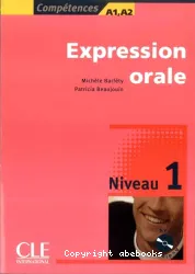 Expression orale. Niveau 1