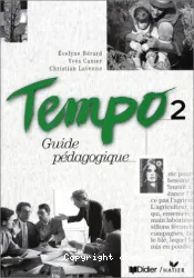 Tempo 2. Guide pédagogique