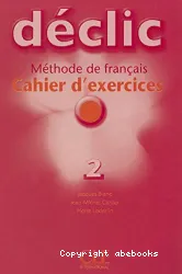 Déclic 2. Cahier d'exercices