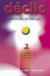 Déclic 2. Méthode de français