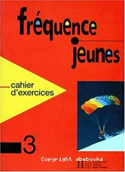 Fréquence 3. Cahier d'exercices