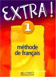Extra! 1. Méthode de français