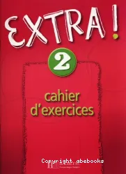 Extra! 2. Cahier d'exercices