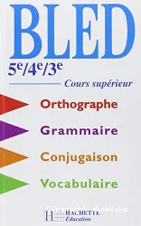 Bled 5è, 4è, 3è et B.E.P. Cours supérieur