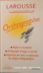 Larousse: Orthographe