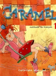 Caramel 1. Méthode de français