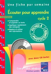 Ecouter pour apprendre. Cycle 2