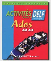 Activités pour le DELF Ados A3-A4