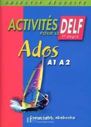 Activités pour le DELF Ados A1-A2