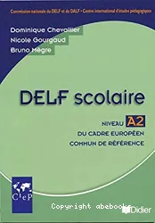 DELF scolaire niveau A2 du cadre Européen commun de référence