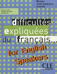 Difficultés expliquées du français... for english speakers