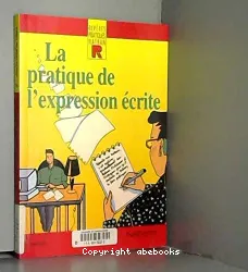 Pratique de l'expression écrite