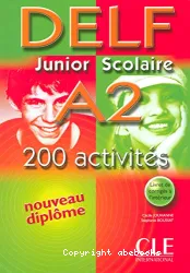 DELF Junior Scolaire A2 200 activités