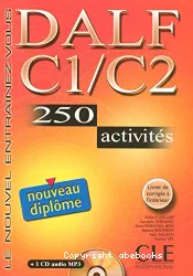 DALF C1/C2 250 activités (nouveau diplôme)