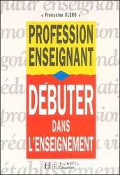 Débuter dans l'enseignement