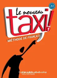 Le Nouveau taxi 1. Méthode de français