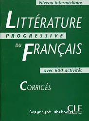 Littérature progressive du français avec 600 activités. Niveau intermédiaire