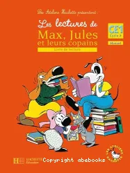 Les Lectures de Max, Jules et leurs copains