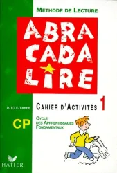 Abracada lire 1. Cahier d'activités