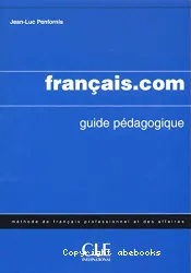 Français.com. Guide pédagogique