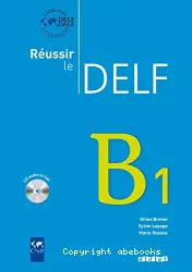 Réussir le DELF B1 (CIEP)