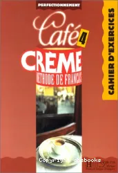 Café Crème 4. Cahier d'exercices