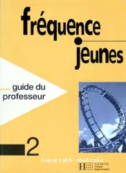 Fréquence jeunes 2. Guide du professeur