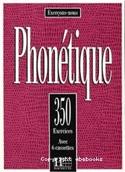 Phonétique 350 exercices