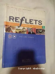 Reflets 1. Méthode de français