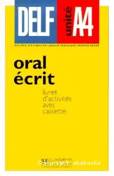 DELF Unité A4. Livret d'activités