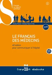 Le Français des médecins. Niveau B1-B2