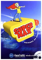 Super Max 1. Méthode de français