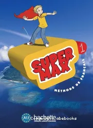 Super Max 1. Méthode de français