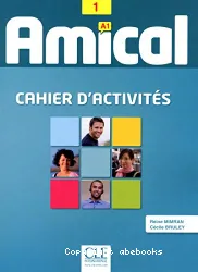 Amical 1. Cahier d'activités