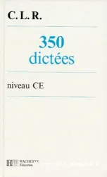 350 dictées. Niveau CE